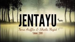Jentayu Lirik | Nora & Sheila Majid