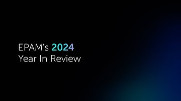 EPAM’s 2024 Year In Review