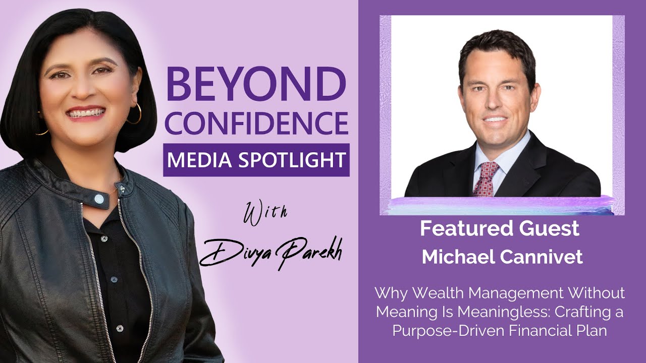Why Wealth Management Without Meaning Is Meaningless: Crafting a Purpose-Driven Financial Plan