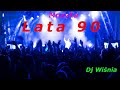 Lata 90 ( Najlepsza Składanka!!!!! Dj Wiśnia )