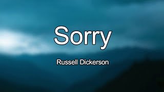 Russell Dickerson - Sorry (Lyrics)