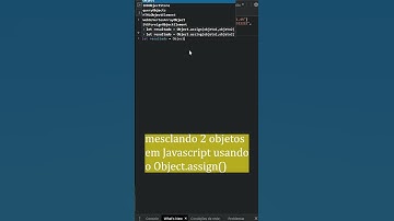 Aprenda a mesclar dois objetos em javascript usando o Object.assign