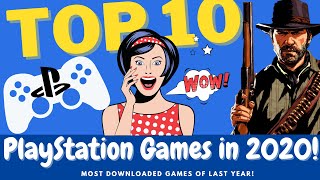 Top 10 Most Downloaded PlayStation Games of 2020