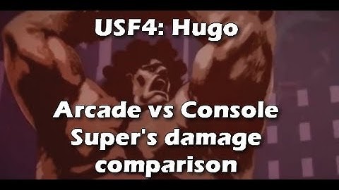 USF4: Hugo CONSOLE vs ARCADE: Super