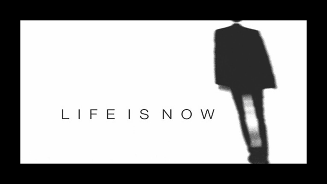 10.19.2025 - Life is Now