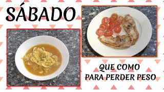 Que Comer Para Perder Peso Menu Del Sabado Con Recetas