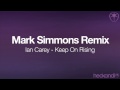Ian Carey - Keep On Rising (Mark Simmons Remix)
