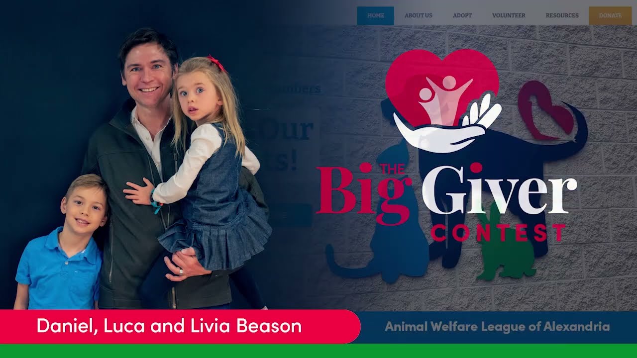 The Big Giver Contest 2023: Daniel Beason - Animal Welfare League of Alexandria