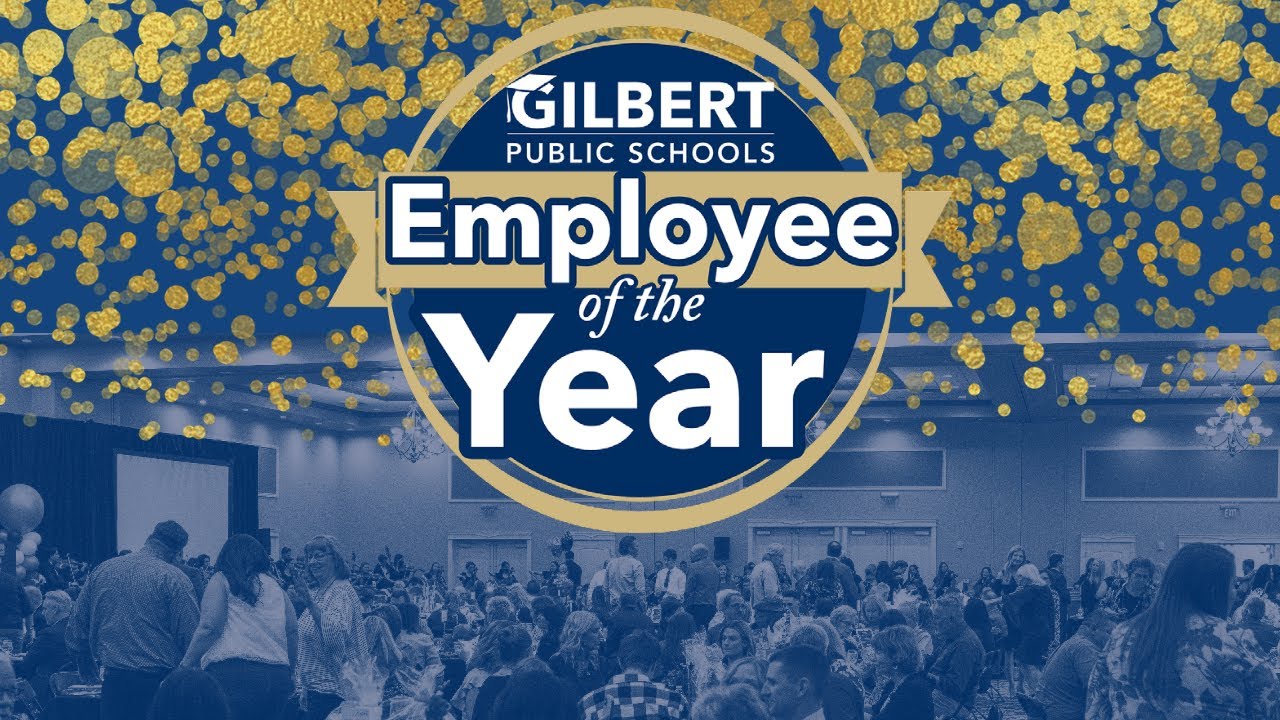 Employees of the Year 20222023 Gilbert Public Schools District