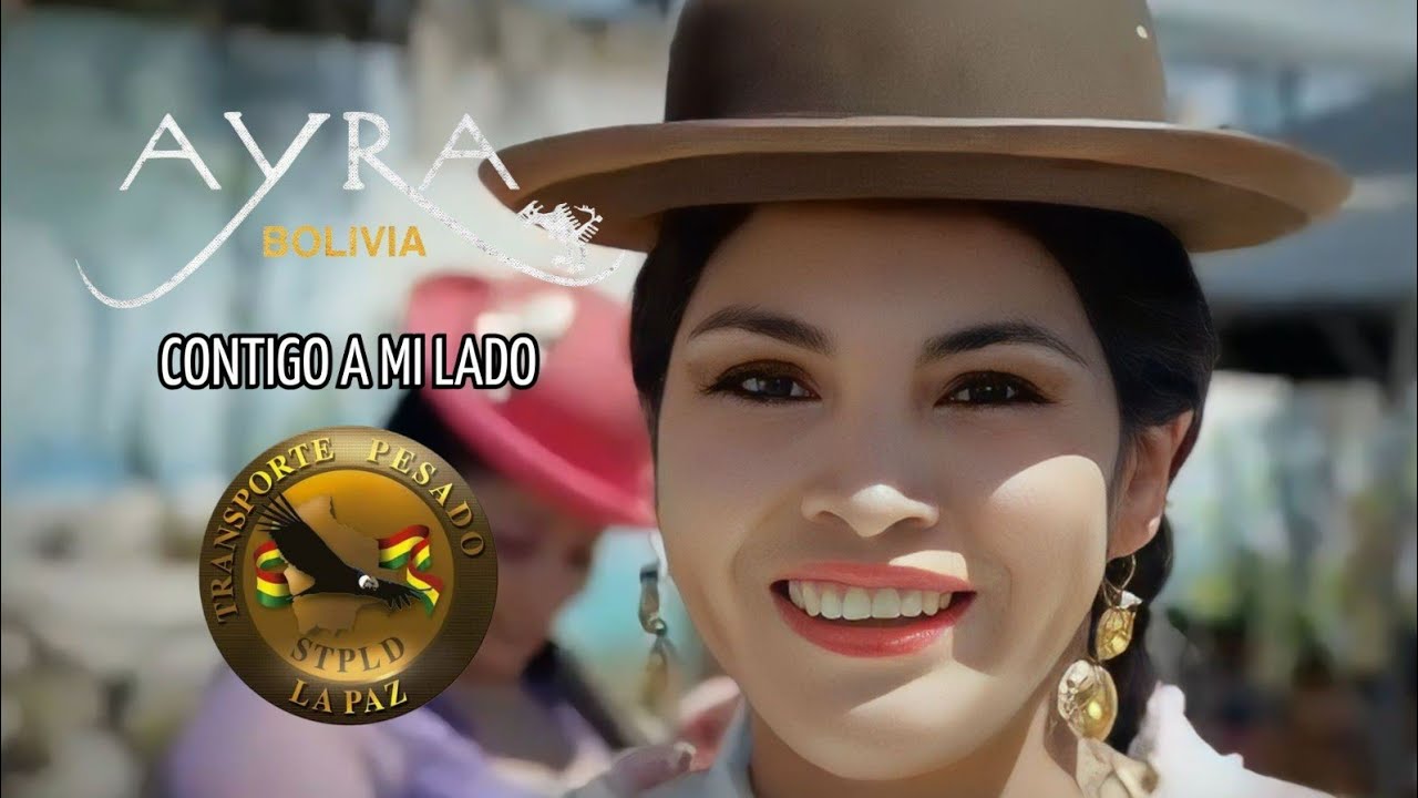 Ayra Bolivia - Contigo a mi Lado (ESTRENO 2026)