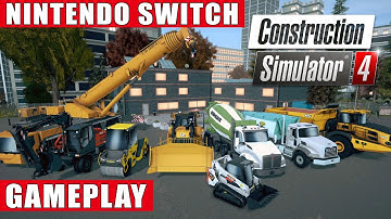 Construction Simulator 4 Nintendo Switch Gameplay