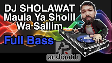 DJ SHOLAWAT Maula ya Sholli wa salim