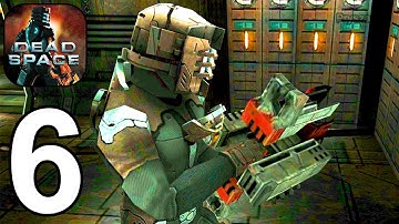 Dead Space Mobile - Gameplay Walkthrough Part 6 Chapter 6 & Boss Fight (iOS, Android)
