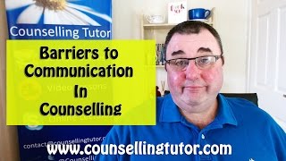 Barriers to communication in counselling and psychotherapy