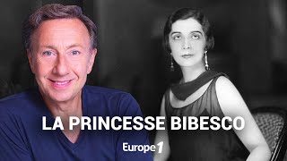 La véritable histoire de la princesse Bibesco racontée par Stéphane Bern