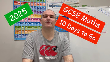 GCSE Maths 2025 Revision - 10 Days To Go - Corbettmaths