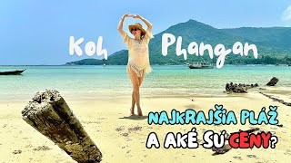 VLOG | Toto je najkrajšia pláž na Koh Phangan! A je Thajsko v 2023 drahé?