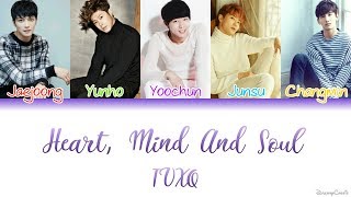 Video thumbnail of "TVXQ (동방신기) - Heart, Mind and Soul [Colour Coded Lyrics] (Kan/Rom/Eng)"