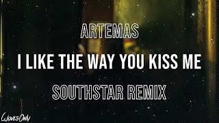 Artemas - i like the way you kiss me - southstar remix (Lyrics) Resimi