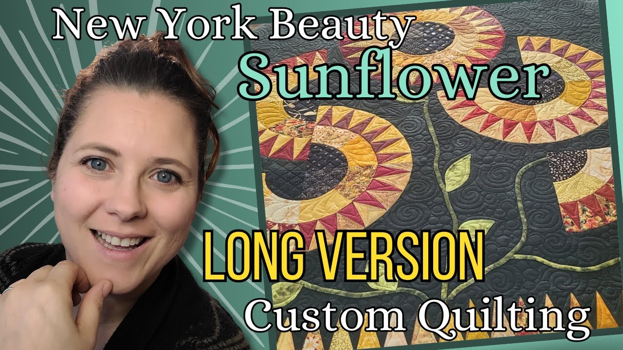 New York Beauty Quilt Block Sunflower Quilt LONG VERSION Custom