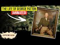 The life and death of a general george patton animated