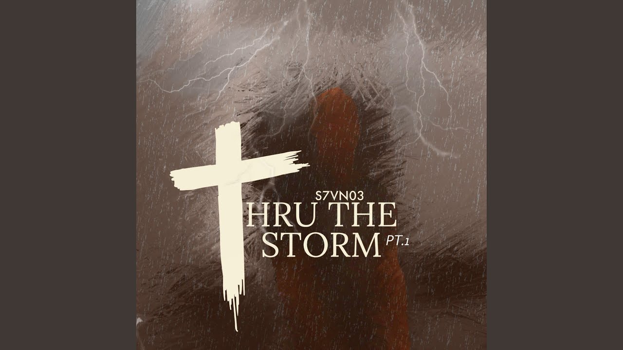 Thru the storm Pt. 1 - YouTube