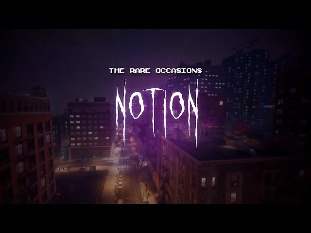 the rare occasions - notion [ sped up ] lyrics class=