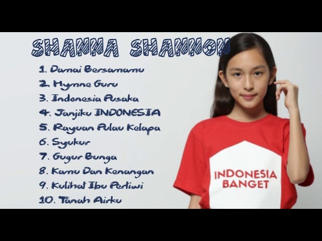 KUMPULAN LAGU KEBANGSAAN SHANNA SHANNON class=