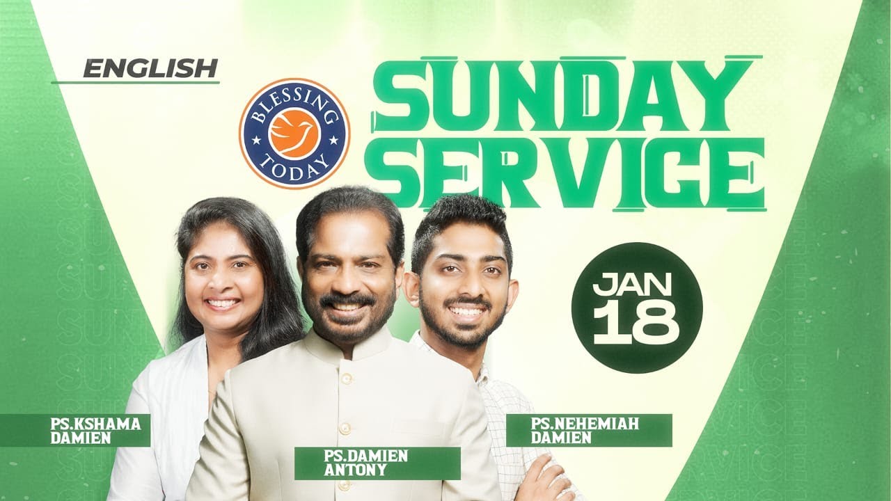 Sunday Service English | Ps. Damien Antony | Ps. Kshama Damien | Ps. Nehemiah Damien | 18 Jan 2026