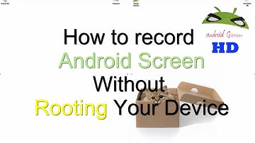 How To Record Android Screen Without Root-HowToAndroid  By Android Gamers