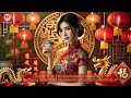 Chinese New Year Instrumental Music 2025 Relaxing Traditional Melodies For Peaceful Celebration Chinese New Year Instrumental Music 2025 Relaxing Traditional Melodies For Peaceful Celebration