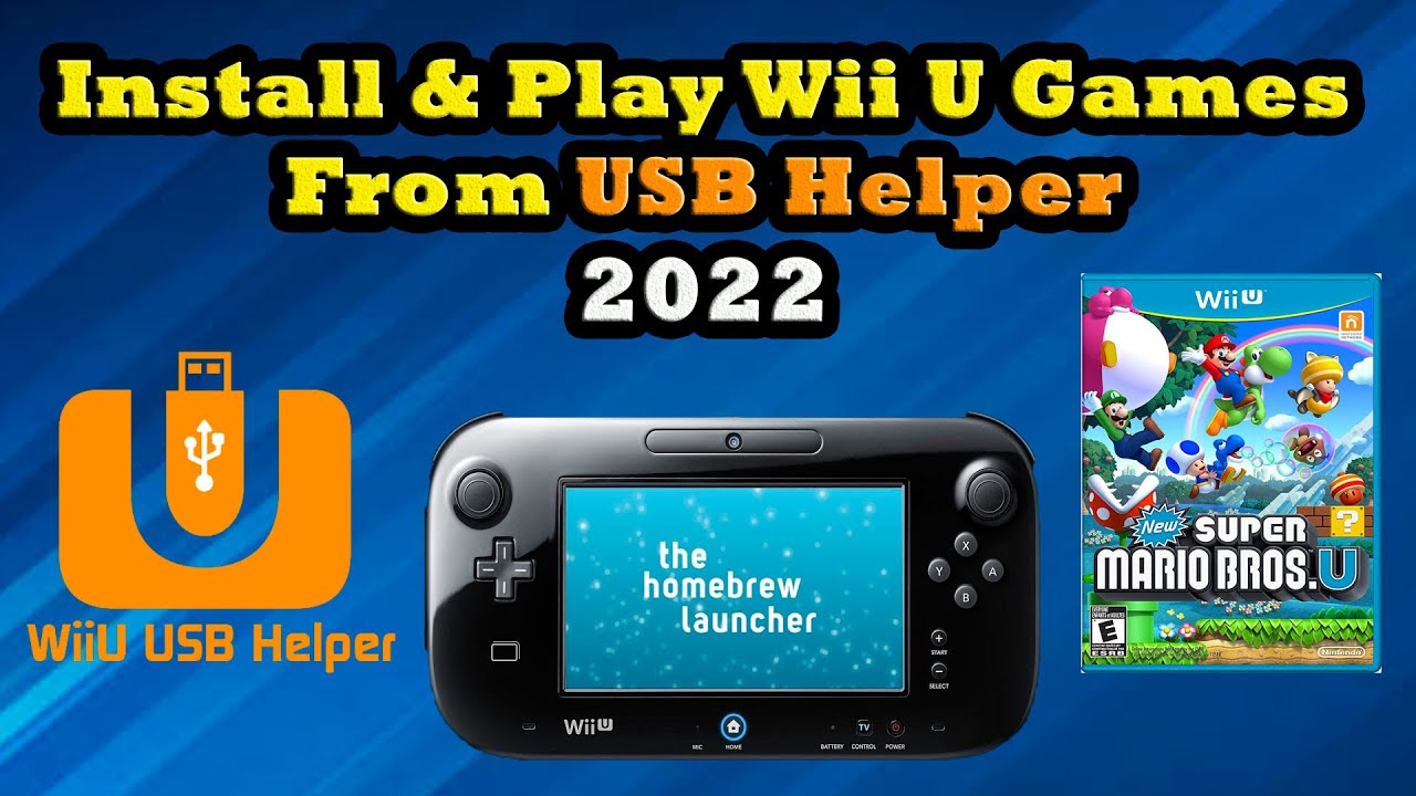 kærlighed Smitsom Ciro Install and Play Downloaded Wii U Games with USB Helper 2022 - YouTube