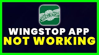 Wingstop App Not Working: How to Fix Wingstop App Not Working screenshot 3