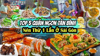 Top 5 Quán Ngon Quận Tân Bình Nên Thử Một Lần Ở Sài Gòn