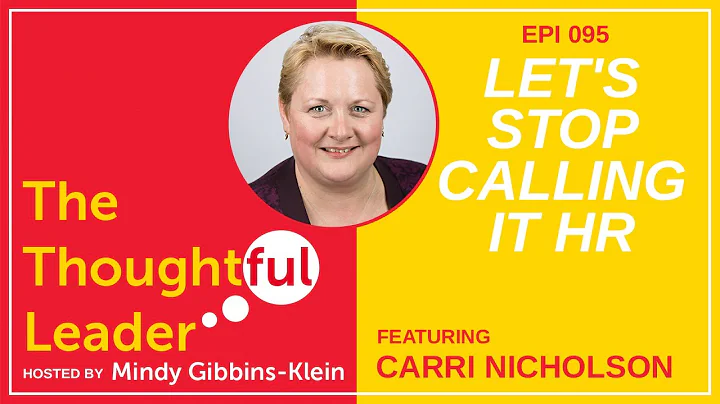Ep 095 Lets Stop Calling it HR