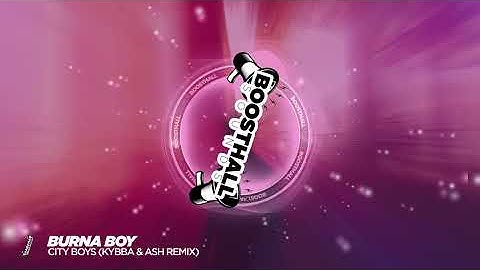 Thumbnail of Burna Boy - City Boys (Kybba & Ash Remix)