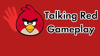 Talking Red Gameplay