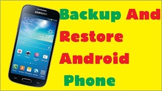 How to Backup And Restore Android Phone 2016 in Urdu / Hindi