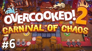 Overcooked 2: Carnival of Chaos - #6 - HOTDOG CONVEYOR!! (4-Player Gameplay)