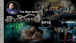 [REACTION] THE SIGN ลางสังหรณ์ EP.10 | REACCION en Español