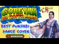 GOREYAN NU DAFFA KARO - BEST PUNJABI DANCE COVER | Amrinder Gill Movie || Punjabi Song || Vink Moves