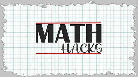 8 MATH HACK: Factoring Polynomials