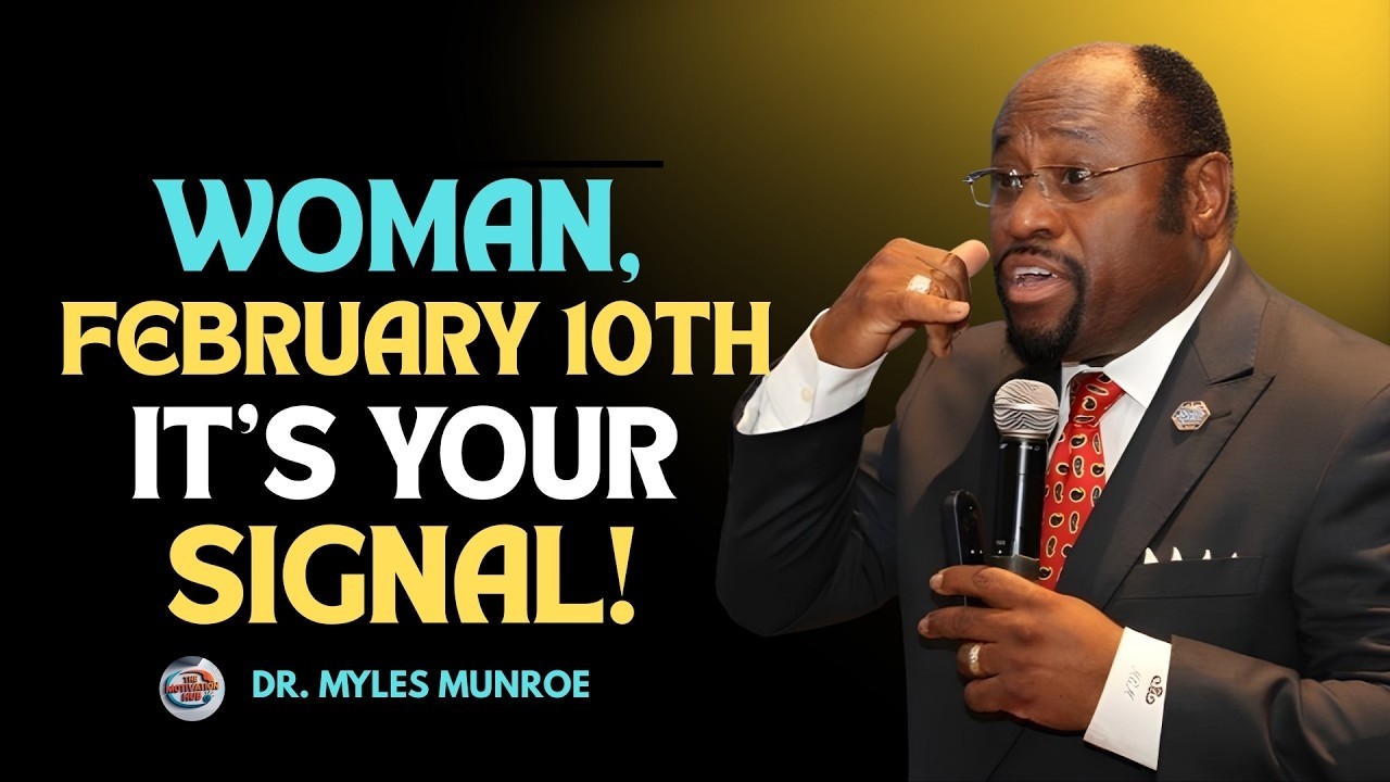 Woman, If You See This Message On February 10th – Congratulations! It’s | Inspired by Dr. Myles