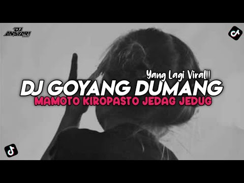 DJ GOYANG DUMANG MAMOTO KIRO PASTO X MELODY KANE X OLD AYO GOYANG SLOWED + REVERB VIRAL TIKTOK!!!🔥🎶