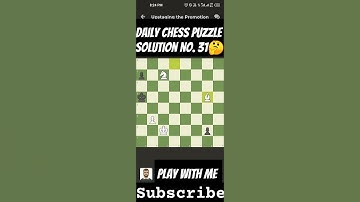 Daily chess puzzle solution No. 31