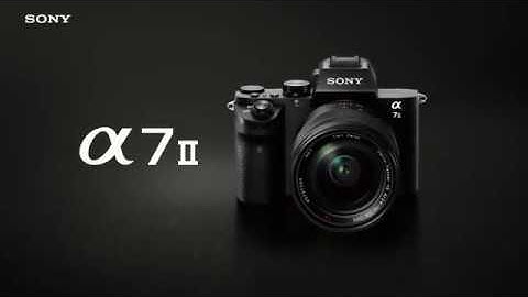 Sony A7MII - 5 Axis Stabilization