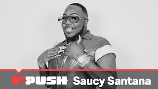 Saucy Santana Performs ‘Booty’ \& ‘Material Girl’ + Exclusive Interview | MTV Push