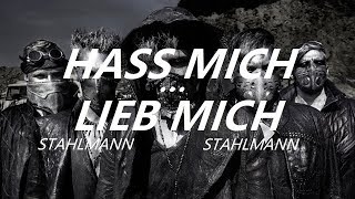 STAHLMANN - Hass Mich...Lieb Mich  || Lyrics and Translation Subtitles [DE/EN/RU/NL/HE]