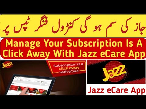 How To Manage Your Jazz Sim Subscription At One Click With Jazz eCare App