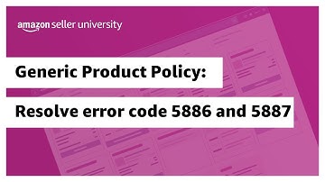 Generic Product Policy: Resolve error code 5886 and 5887